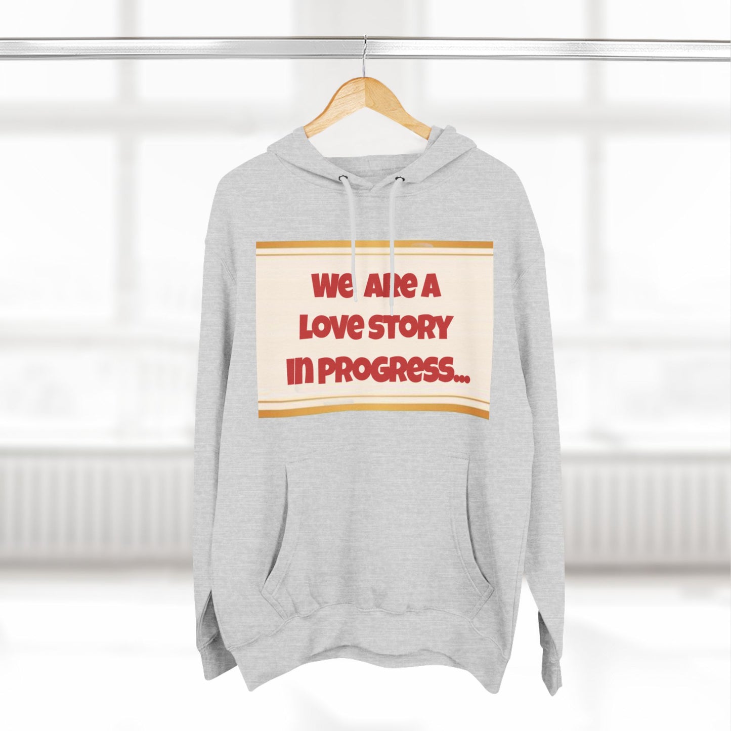 Love Story in Progress Fleece Hoodie - Cozy Sweatshirt for Couples