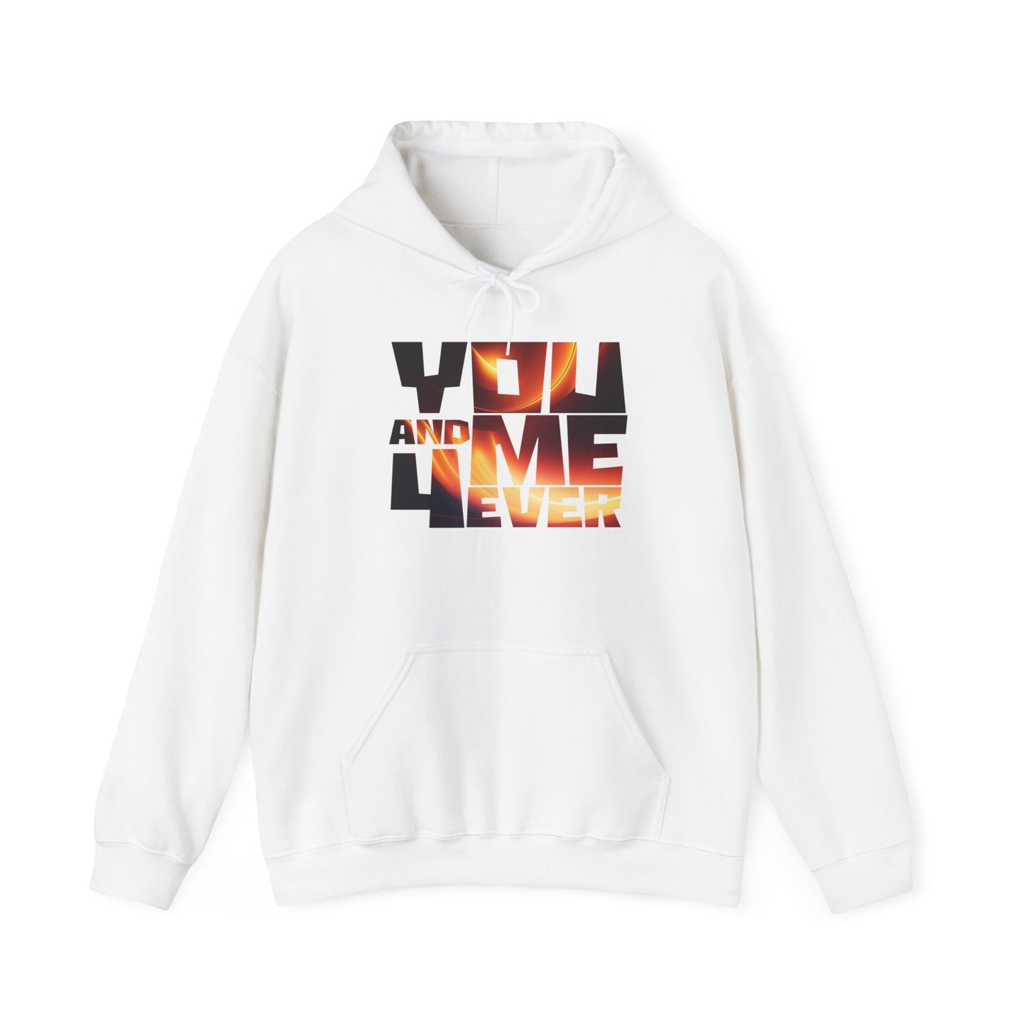 You and Me Forever Unisex Heavy Blend Hoodie - Cozy Love Sweatshirt