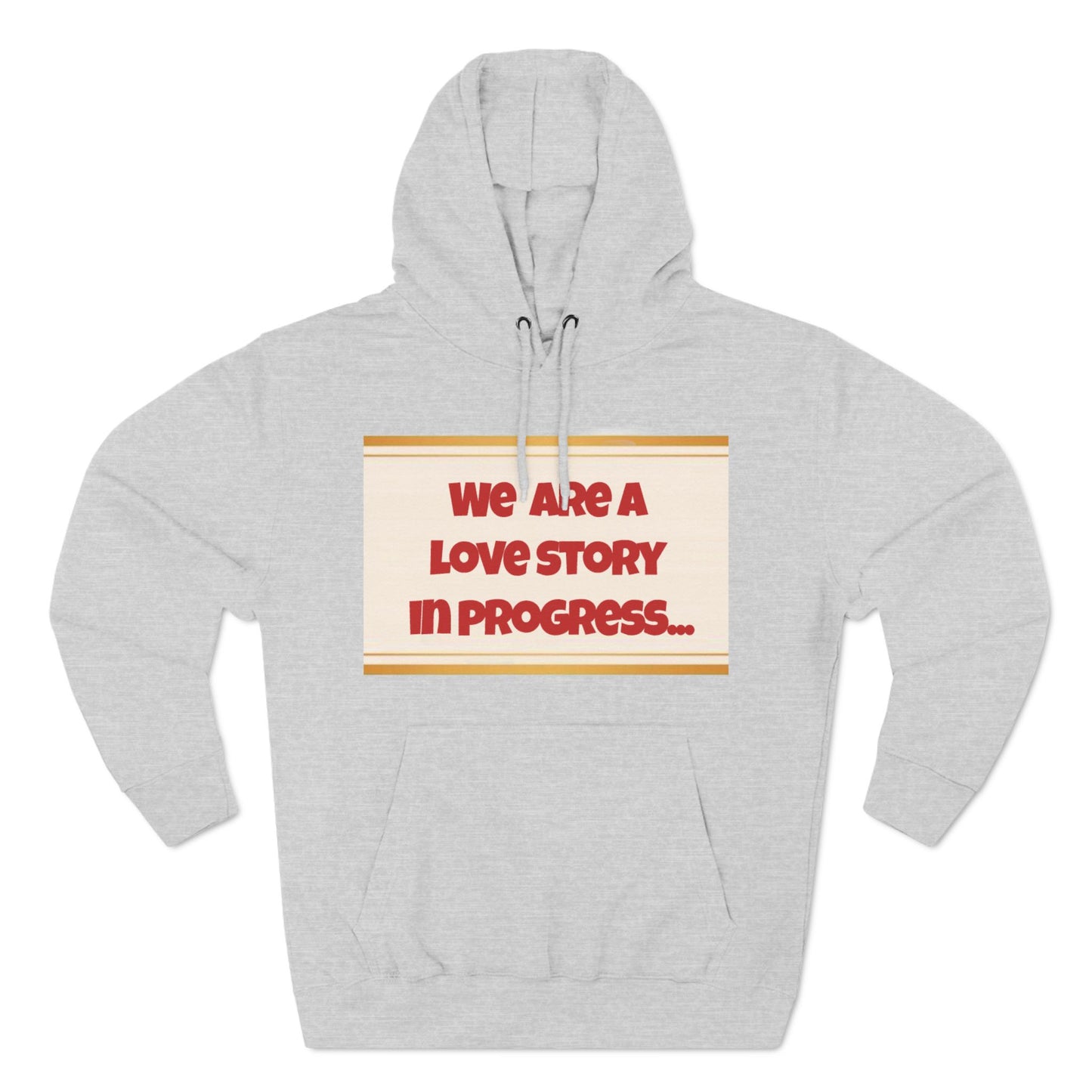 Love Story in Progress Fleece Hoodie - Cozy Sweatshirt for Couples