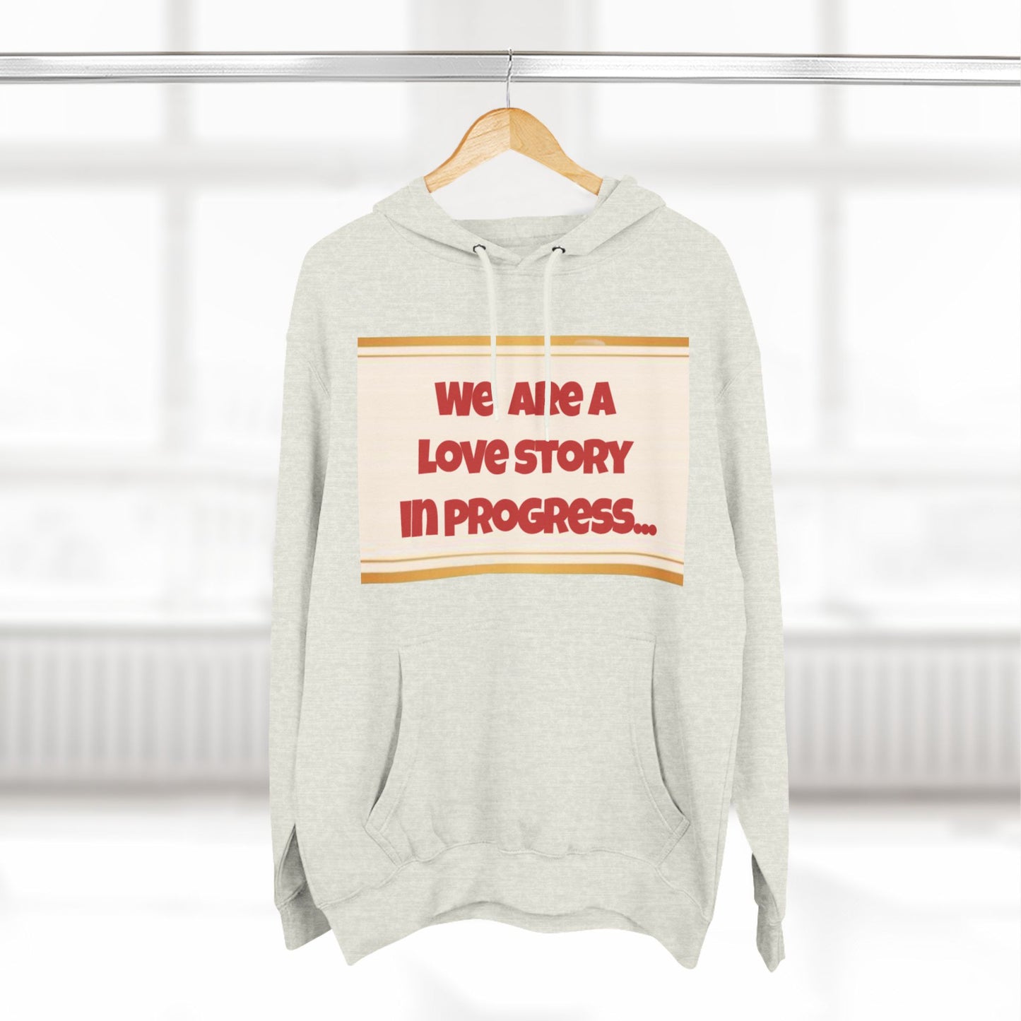 Love Story in Progress Fleece Hoodie - Cozy Sweatshirt for Couples