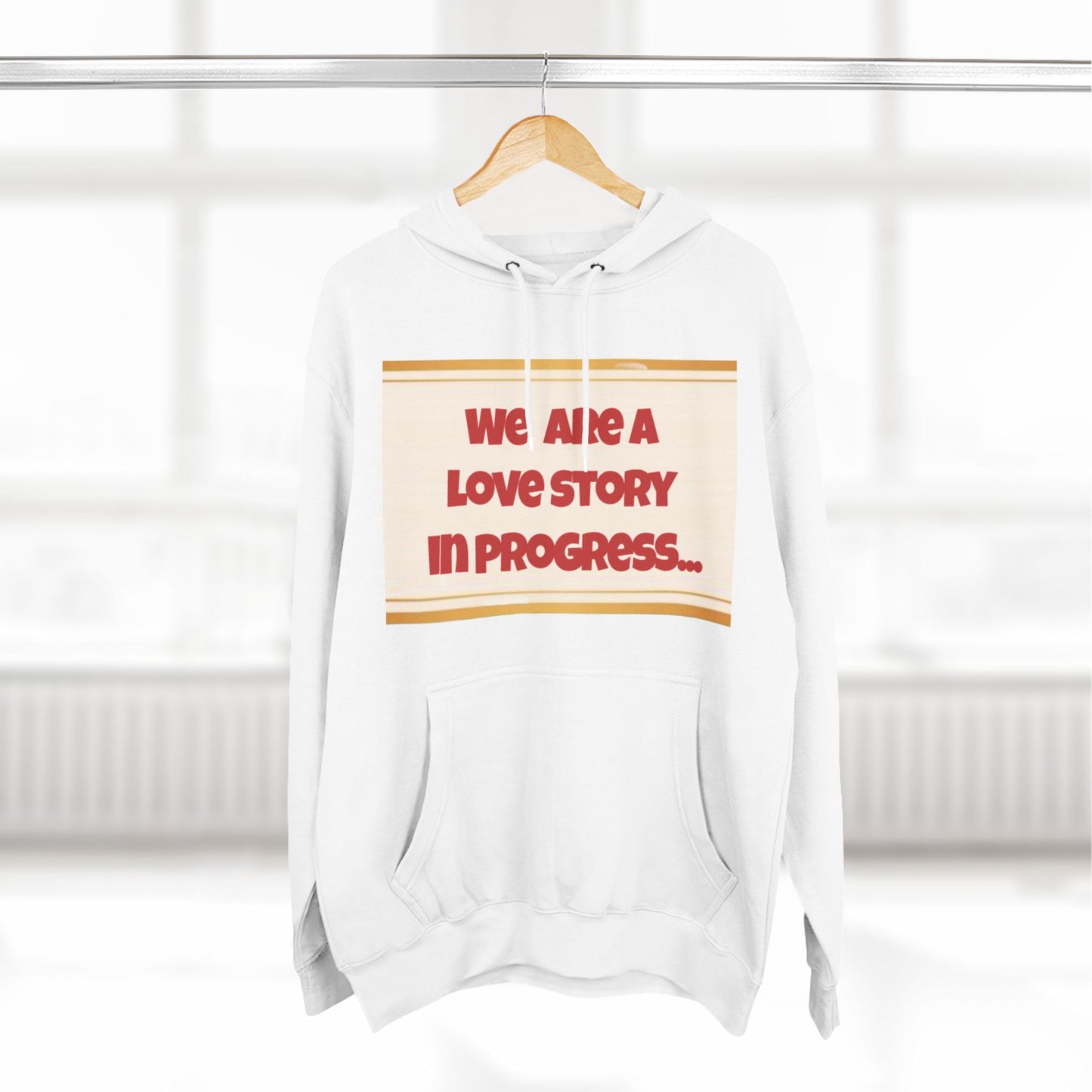 Love Story in Progress Fleece Hoodie - Cozy Sweatshirt for Couples