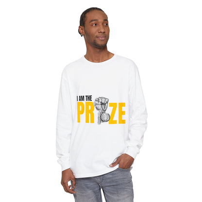 I Am the Prize Long Sleeve T-Shirt - Motivational Unisex Apparel