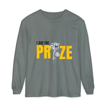 I Am the Prize Long Sleeve T-Shirt - Motivational Unisex Apparel