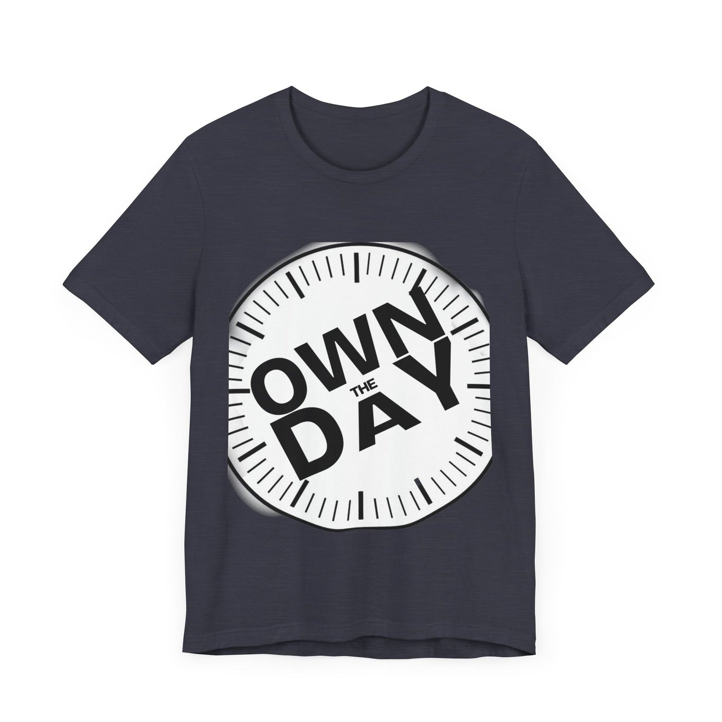 Own The Day Motivational Unisex Tee