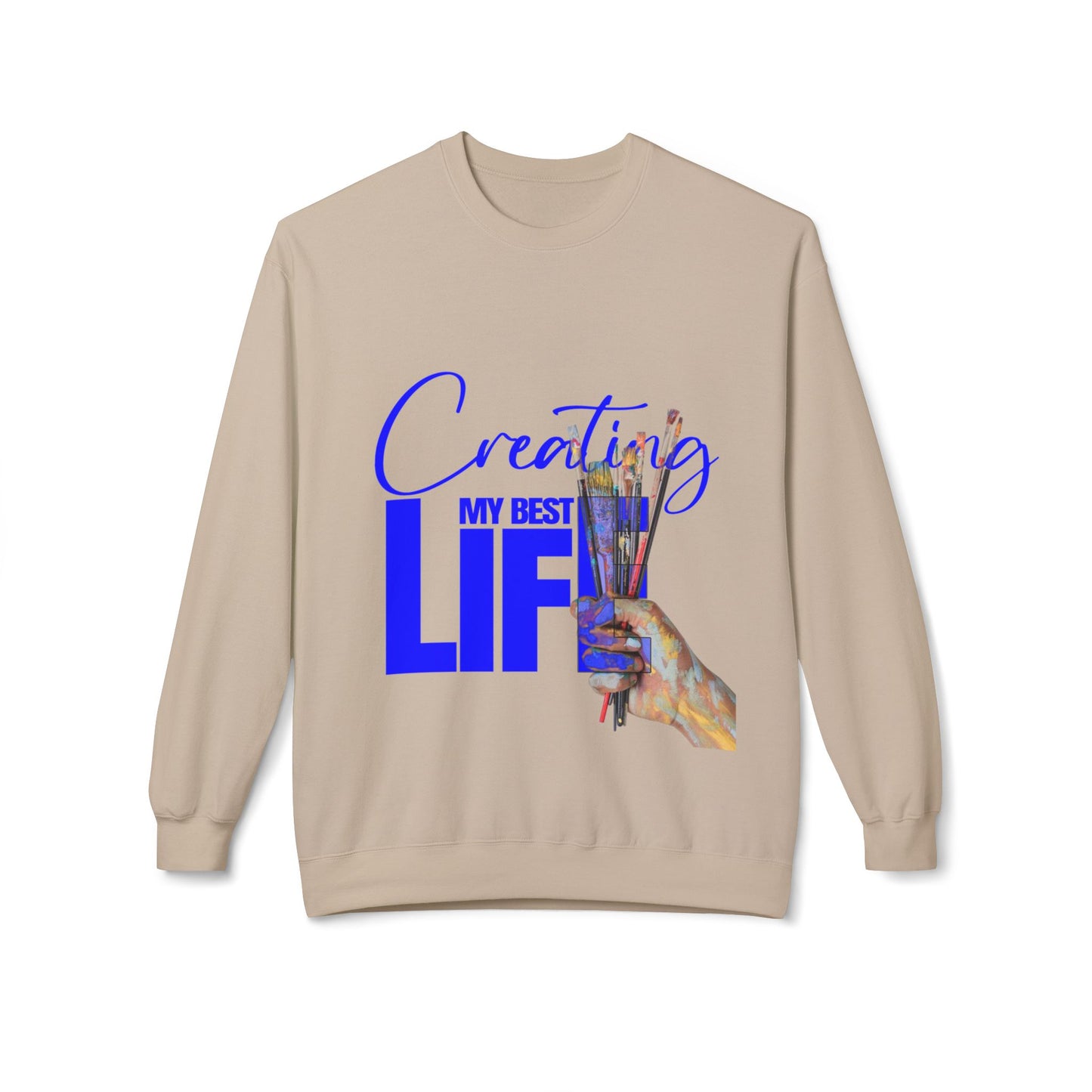 Creating My Best Life Crewneck Sweatshirt