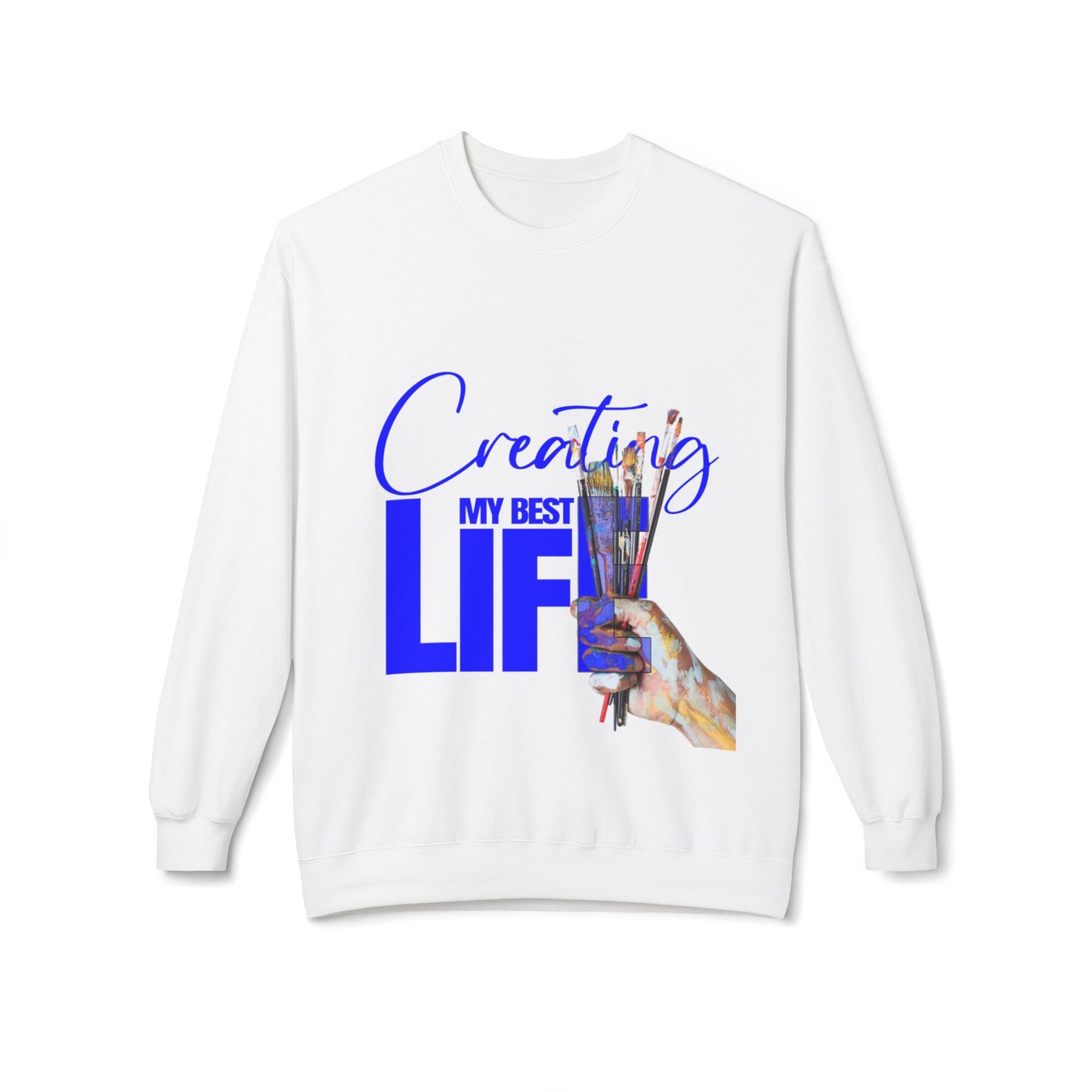 Creating My Best Life Crewneck Sweatshirt