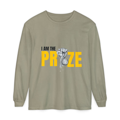 I Am the Prize Long Sleeve T-Shirt - Motivational Unisex Apparel