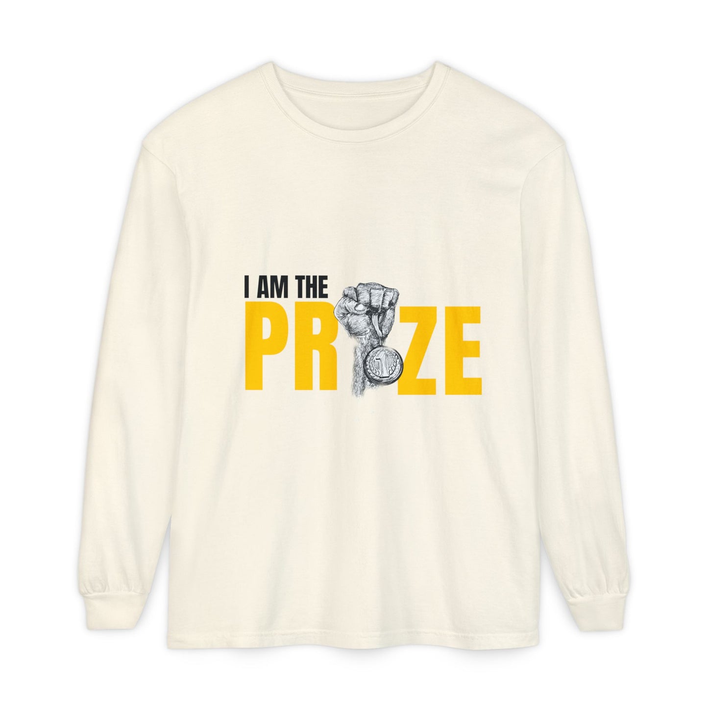 I Am the Prize Long Sleeve T-Shirt - Motivational Unisex Apparel