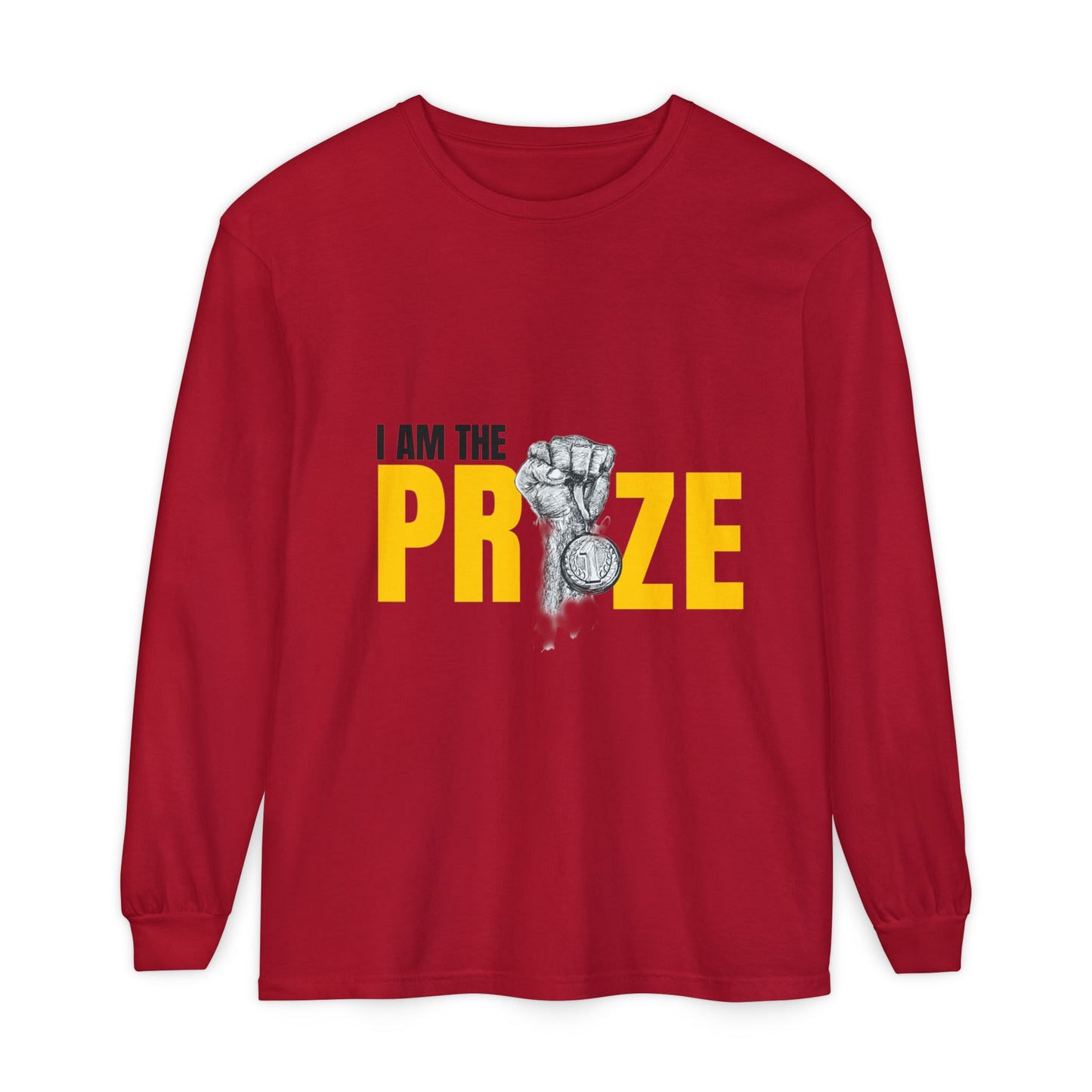 I Am the Prize Long Sleeve T-Shirt - Motivational Unisex Apparel