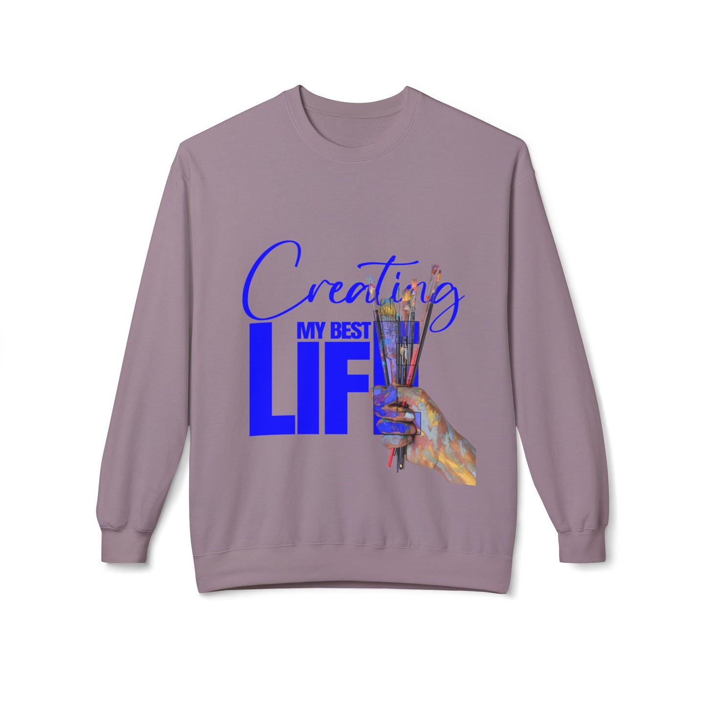Creating My Best Life Crewneck Sweatshirt