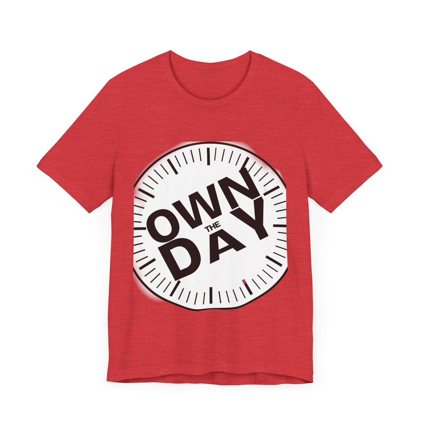 Own The Day Motivational Unisex Tee