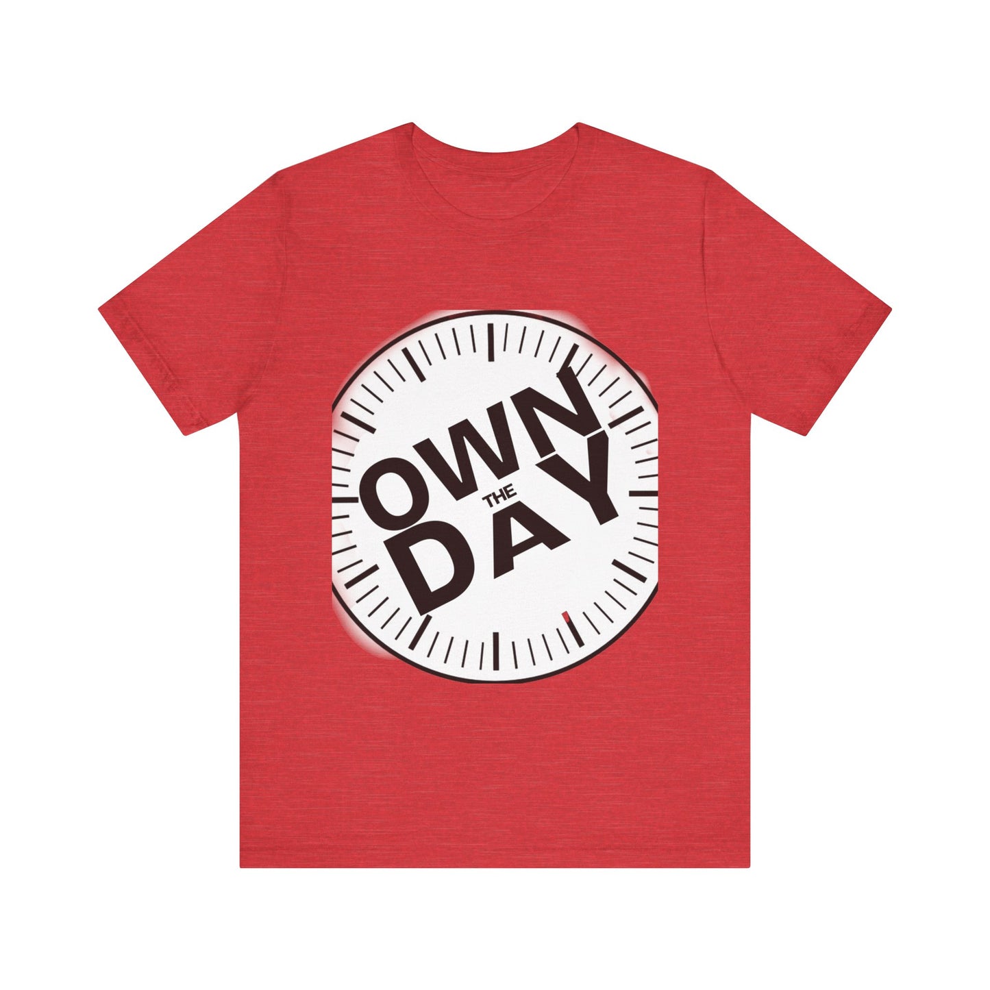 Own The Day Motivational Unisex Tee