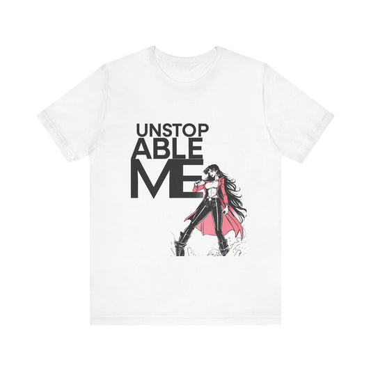 Unstoppable Me Unisex Jersey Tee - Empowering Graphic T-Shirt