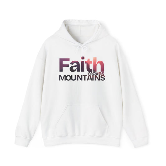 Faith Moves Mountains Unisex Hoodie - Inspirational Sweatshirt for Everyday Comfort